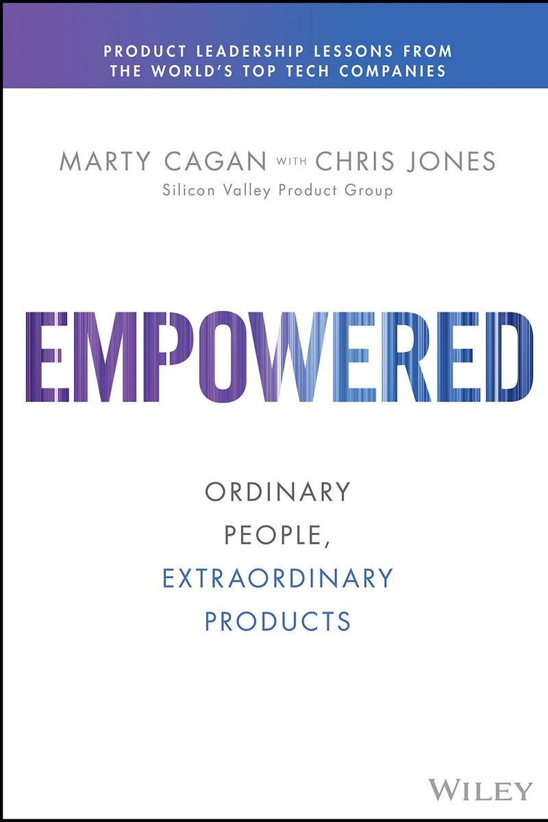 Empowered by Marty Cagan and Chris Jones cover image