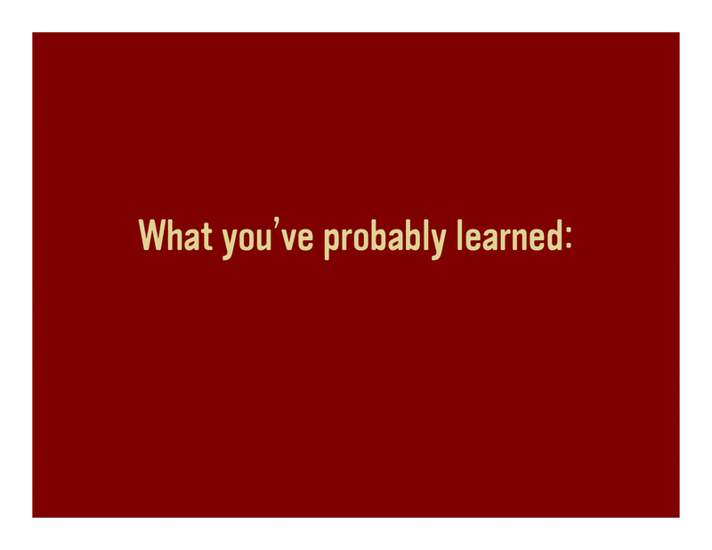 Slide 16: What you've probably learned: