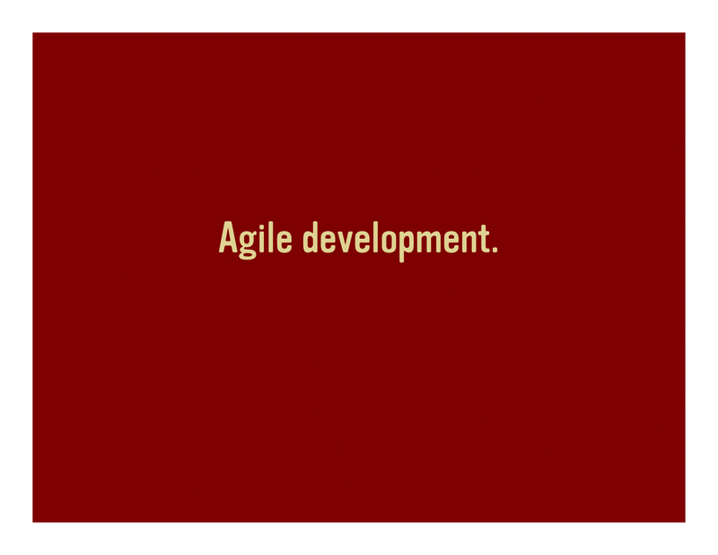 Slide 45: Agile development.