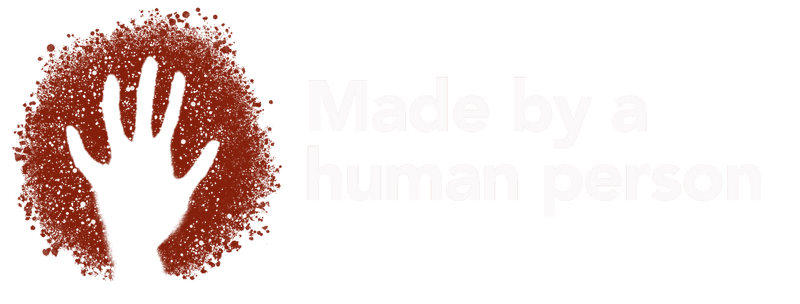 Made By A Human Person