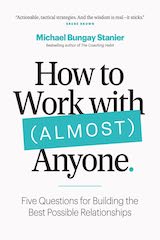 How to Work with (Almost) Anyone cover